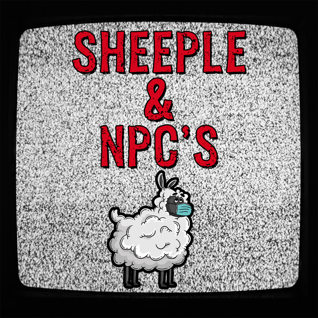 Sheeple & NPCs
