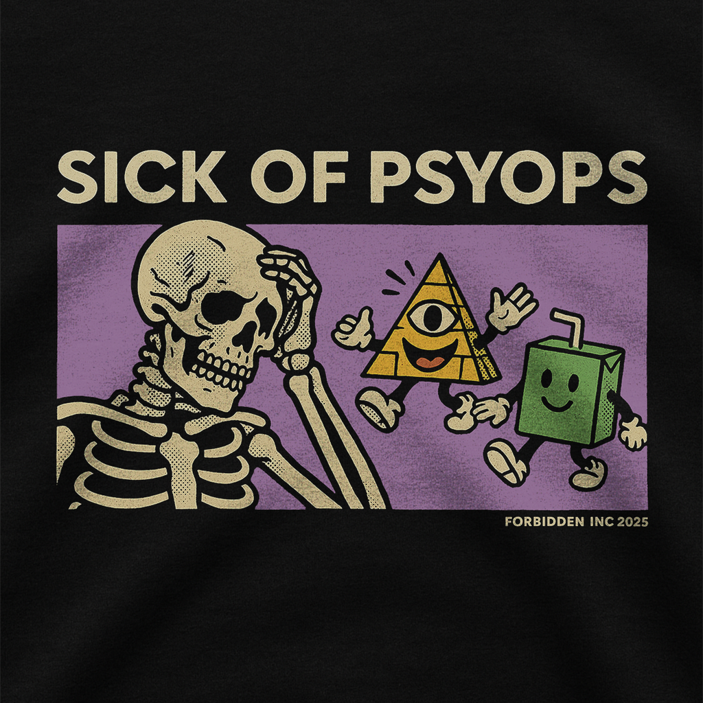 Sick Of PSYOPS
