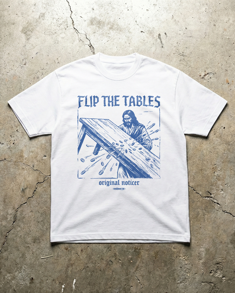 Flip The Tables - T-Shirt