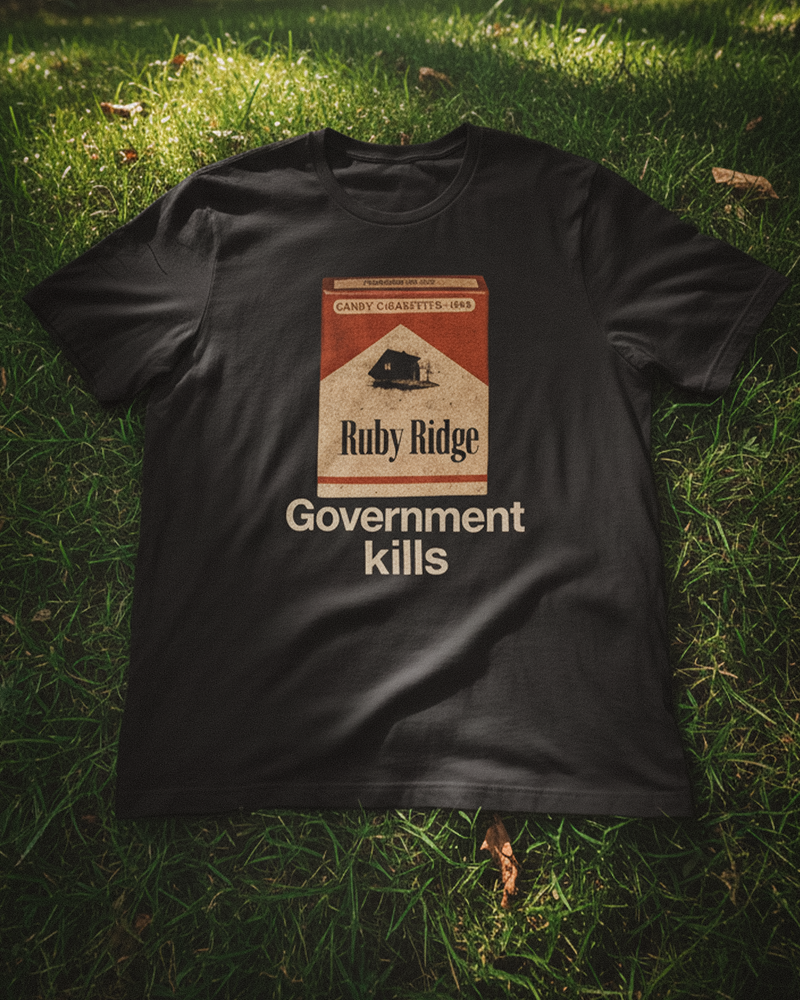 Government Kills - Ruby Ridge - T-Shirt