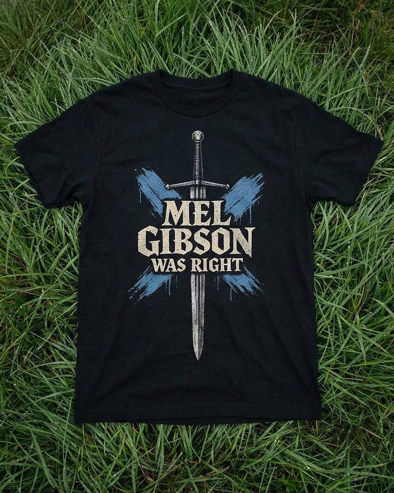 Mel Was Right - T-Shirt